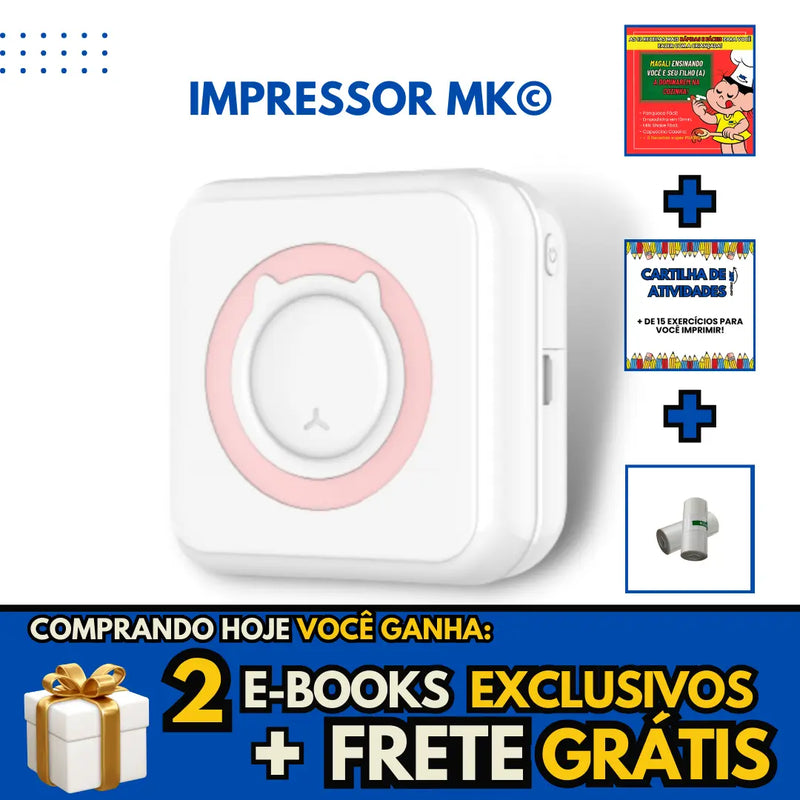 Impressor MK© - Impressora Portátil [GANHE 3 BRINDES EXCLUSIVOS + FRETE GRÁTIS]